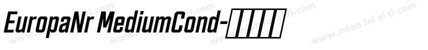 EuropaNr MediumCond字体转换